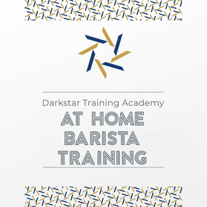 At Home Barista Training Course - Darkstar Coffee